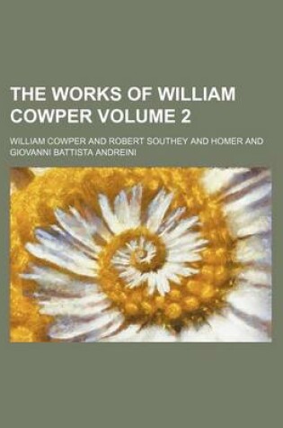 Cover of The Works of William Cowper Volume 2