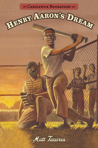 Cover of Henry Aaron's Dream: Candlewick Biographies