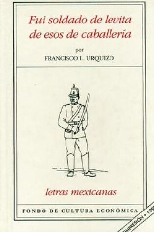 Cover of Fui Soldado de Levita de Esos de Caballeria