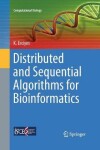 Book cover for Distributed and Sequential Algorithms for Bioinformatics