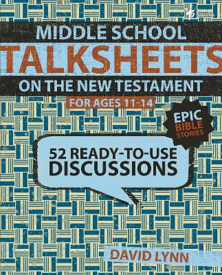 Book cover for Middle School TalkSheets on the New Testament, Epic Bible Stories