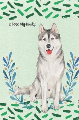 Book cover for I Love My Husky