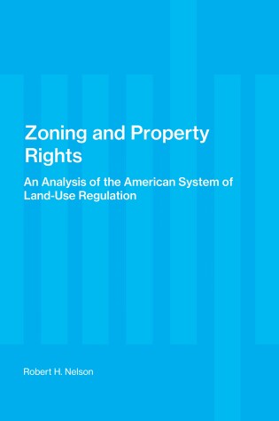 Cover of Nelson: Zoning Property Rights (Paper)