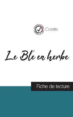 Book cover for Le Ble en herbe de Colette (fiche de lecture et analyse complete de l'oeuvre)