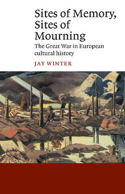 Book cover for Sites of Memory, Sites of Mourning