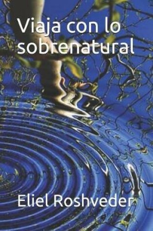 Cover of Viaja con lo sobrenatural