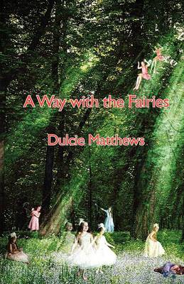 Book cover for A Way with the Fairies