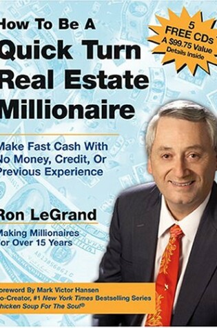 Cover of How to be a Quick Turn Real Estate Millionaire