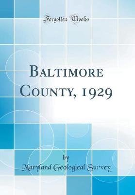 Book cover for Baltimore County, 1929 (Classic Reprint)