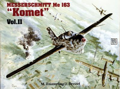 Book cover for Messerschmitt Me 163 "Komet" Vol.II