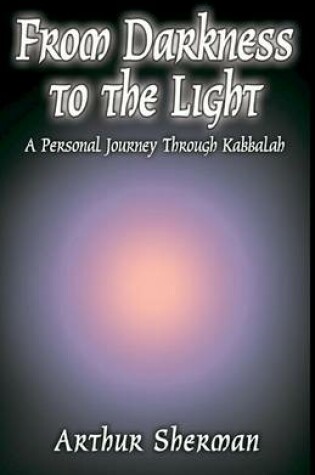 Cover of From Darkness to the Light