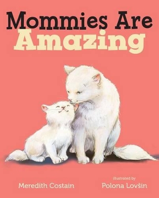 Book cover for Mommies Are Amazing