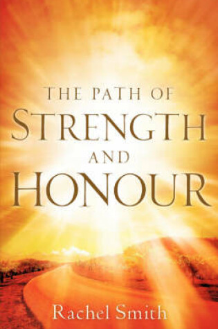 Cover of The Path of Strength and Honour