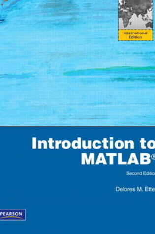 Cover of Introduction to MATLAB:International Edition plus MATLAB & Simulink Student Version 2011a