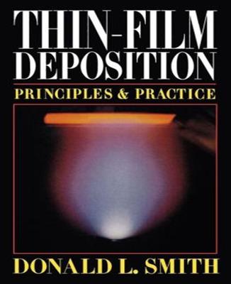 Book cover for Thin-Film Deposition: Principles and Practice