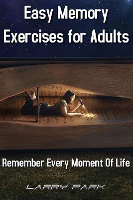Cover of Easy Memory Exercises for Adults