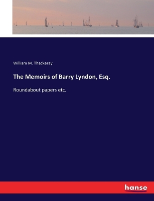 Book cover for The Memoirs of Barry Lyndon, Esq.