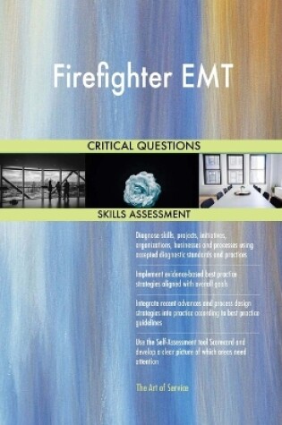 Cover of Firefighter EMT Critical Questions Skills Assessment