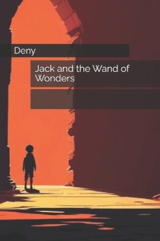 Cover of Jack and the Wand of Wonders