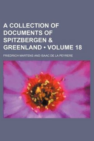 Cover of A Collection of Documents of Spitzbergen & Greenland (Volume 18)