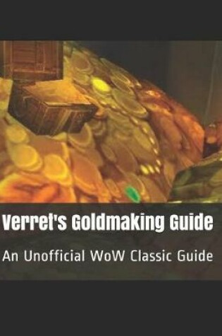 Cover of Verret's Goldmaking Guide