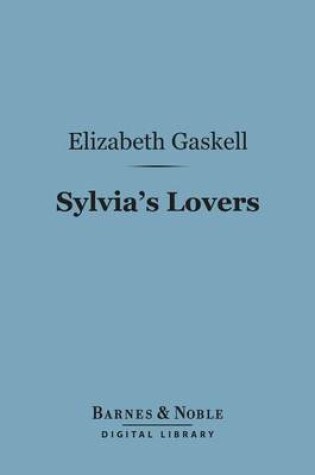 Cover of Sylvia's Lovers (Barnes & Noble Digital Library)