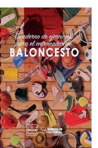 Cover of Cuaderno de Ejercicios para el Entrenador de Baloncesto