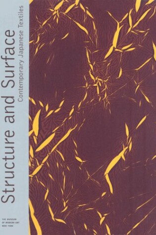 Cover of Structure and Surface:Contemporary Japanese Textiles