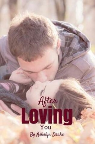 Cover of After Loving You