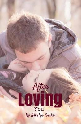Book cover for After Loving You