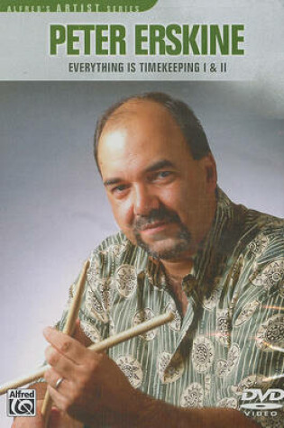 Cover of Peter Erskine -- Everything Is Timekeeping