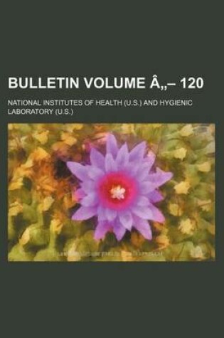 Cover of Bulletin Volume a - 120