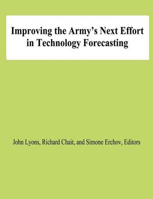Book cover for Improving the Army's Next Effort in Technology Forecasting