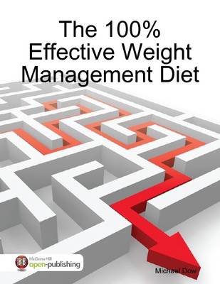 Book cover for The 100% Effective Weight Management Diet