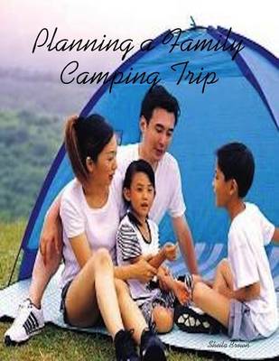 Book cover for Planning a Family Camping Trip