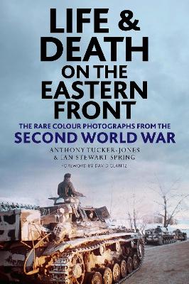 Book cover for Life and Death on the Eastern Front