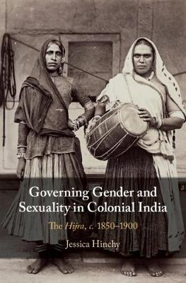 Book cover for Governing Gender and Sexuality in Colonial India