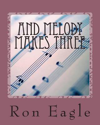 Book cover for And Melody Makes Three