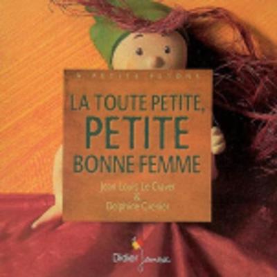 Book cover for La toute petite petite bonne femme