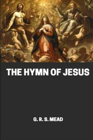 Cover of The Hymn of Jesus illusated