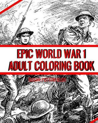 Book cover for Epic World War 1 Adult Coloring Book