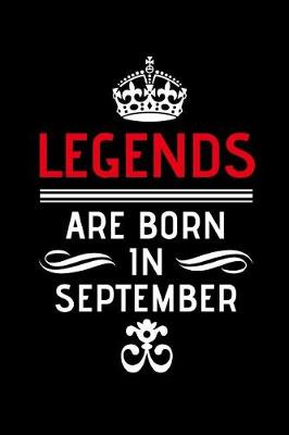 Book cover for Legends Are Born In September