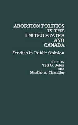 Book cover for Abortion Politics in the United States and Canada