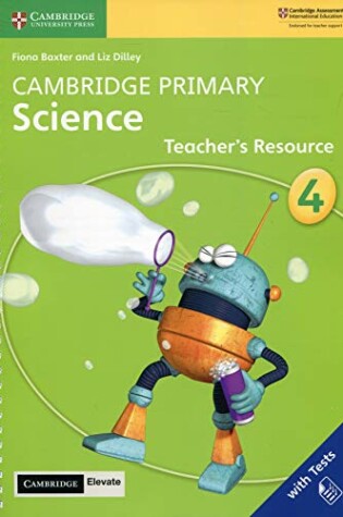 Cover of Cambridge Primary Science Stage 4 Teacher's Resource with Cambridge Elevate