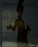 Book cover for Raphaelle De Groot