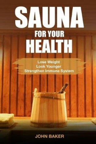 Cover of Sauna for Your Health