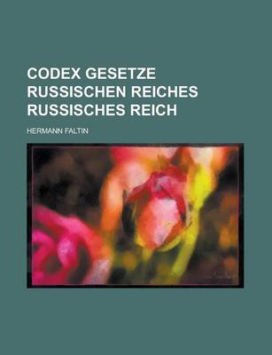 Book cover for Codex Gesetze Russischen Reiches Russisches Reich