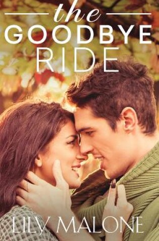 Cover of The Goodbye Ride