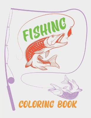 Book cover for Fishing Coloring Book