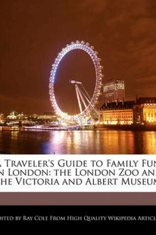 Cover of A Traveler's Guide to Family Fun in London